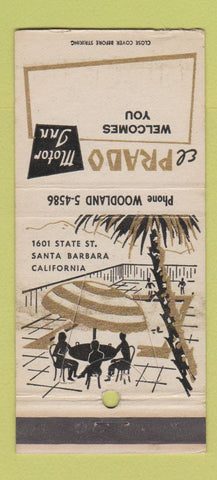 Matchbook Cover - El Prado Motor Inn Santa Barbara CA 30 Strike