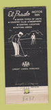 Matchbook Cover - El Prado Motor Inn Santa Barbara CA 30 Strike