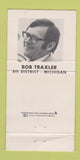 Matchbook Cover - US Congress Bob Traxler MI Michigan 1976 WEAR 30 Strike