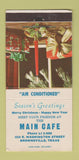 Matchbook Cover - Main Cafe Brownsville TX Christmas 30 Strike
