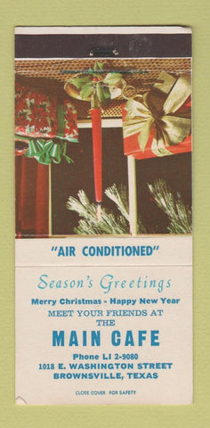 Matchbook Cover - Main Cafe Brownsville TX Christmas 30 Strike