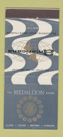 Matchbook Cover - Americana Hotel Miami Beach FL Medallion Room 30 Strike