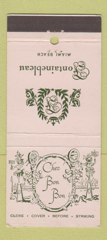 Matchbook Cover - Hotel Fontainebleau Miami Beach FL Chez Bon Bon 30 Stick
