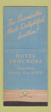 Matchbook Cover - Hotel Traymore Atlantic City NJ WEAR 30 Stick