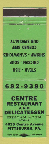 Matchbook Cover - Centre Restaurant Deli Pittsburgh PA