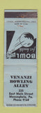Matchbook Cover - Venanzi Bowling Alley Mononghela PA WORN