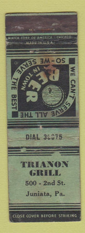 Matchbook Cover - Trianon Grill Juniata PA WORN