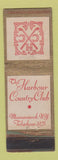 Matchbook Cover - Harbour Country Club Mamaroneck NY WORN