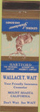 Matchbook Cover - Hartford Insurance Wait Mount Shasta CA