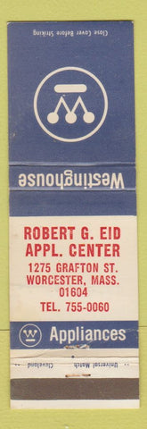 Matchbook Cover - Westinhouse Appliances Robert Eid Worcester MA