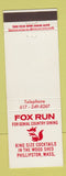 Matchbook Cover - Fox Run Restaurant Phillipston MA
