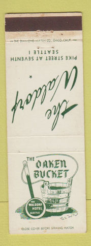 Matchbook Cover - The Oaken Bucket Waldorf Hotel Seattle WA
