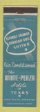 Matchbook Cover - White Plaza Hotels Dallas San Antonio Corpus Christi TX