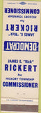 Matchbook Cover - James Rickert Hickory Township PA? Democrat