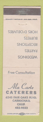 Matchbook Cover - Ala Carte Caterers Carmichael CA WEAR