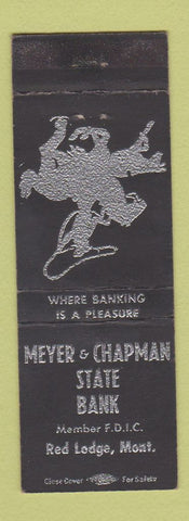 Matchbook Cover - Meyer and Chapman State Bank Red Lodge MT