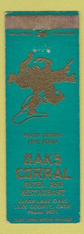 Matchbook Cover - Oaks Corral Motel Restaurant Lake County CA WEAR