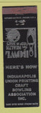 Matchbook Cover - Indianapolis Union Printing Craft Bowling IN