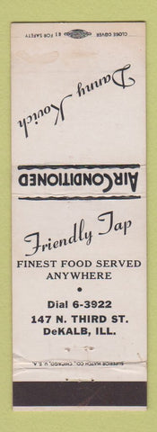 Matchbook Cover - Danny Kovich Friendly Tap DeKalb IL
