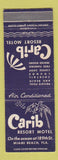 Matchbook Cover - Carib Resort Motel Miami Beach FL