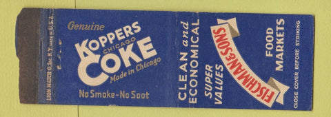 Matchbook Cover - Koppers Coke Coal Fischman Sons Grocery POOR STRIKER Chicago