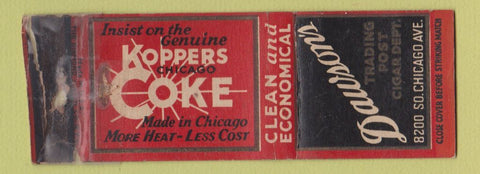 Matchbook Cover Koppers Coke Coal Dawson's Trading Post Chicago IL POOR STRIKER