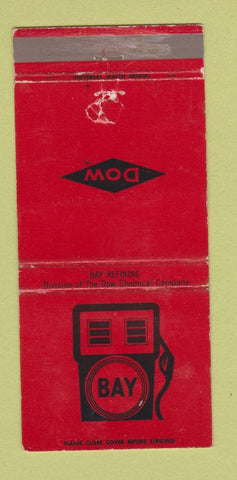 Matchbook Cover - Bay oil gas Dow WEAR 30 Strike