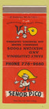 Matchbook Cover - Senor Pico Mexican Food San Francisco CA 30 Strike