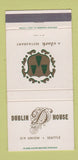 Matchbook Cover - Dublin House Restaurant Seattle WA 30 Strike