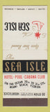 Matchbook Cover - Sea Isle Hotel Miami Beach FL 30 Stick