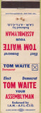Matchbook Cover - Tom Waite Assemblyman Burbank? CA
