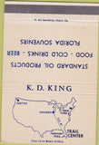 Matchbook Cover - KD King Trail Center FL Standard oil gas 40 Strike