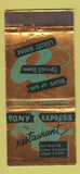 Matchbook Cover - Pony Express Restaurant Cortez Colorado WEAR 30 Strike