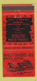 Matchbook Cover - Westward Ho Steak House Pasadena CA 30 Stick