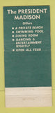 Matchbook Cover - President Madison Hotel Zebra Lounge Miami FL WEAR 30 Strike