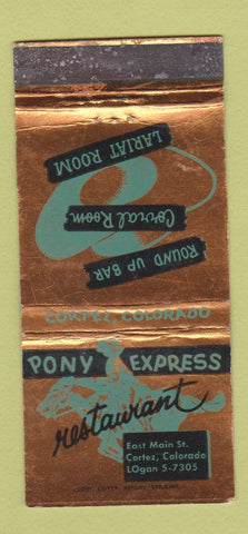 Matchbook Cover - Pony Express Restaurant Cortez Colorado 30 Strike