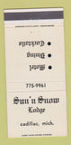Matchbook Cover - Sun n Snow Lodge Cadillac MI 30 Strike