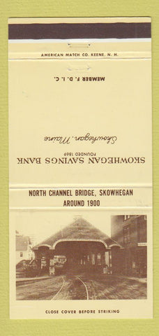 Matchbook Cover - Skowhegan Savings Bank ME 30 Strike