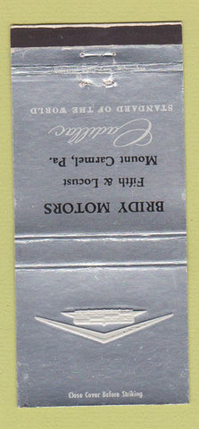 Matchbook Cover - Bridy Motors Cadillac Mount Carmel PA 30 Strike