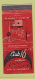 Matchbook Cover - Club 16 Merced CA 21 Strike Feature