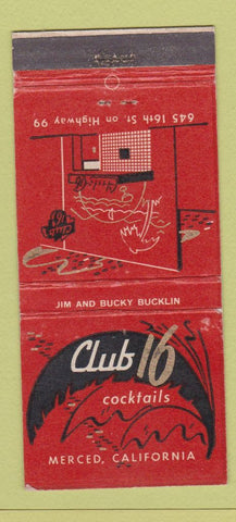 Matchbook Cover - Club 16 Merced CA 21 Strike Feature
