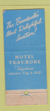 Matchbook Cover - Hotel Traymore Atlantic City NJ 30 Stick