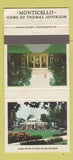 Matchbook Cover - Monticello Thomas Jefferson Charlottesville VA 30 Strike