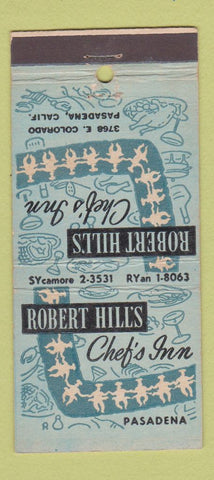 Matchbook Cover - Robert Hill's Chef's Inn Pasadena CA 21 Strike Feature