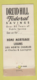 Matchbook Cover - Druid Hill Federal Savings Baltimore MD WEAR 30 Stick