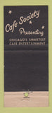 Matchbook Cover - Cafe Society Chicago IL 30 Stick
