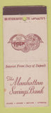 Matchbook Cover - Manhattan Savings Bank New York City CREASED 30 Stick