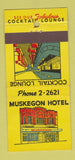 Matchbook Cover - Muskegon Hotel MI 21 Strike Feature