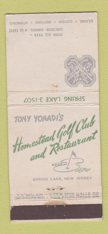 Matchbook Cover - Tony Yonadi's Homestead Golf Club Spring Lake NJ 30 Stick