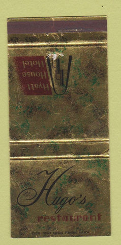 Matchbook Cover - Hugo's Restaurant Hyatt House Hotel 30 Strike